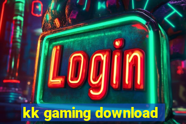 kk gaming download